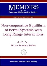 Book Cover for Non-Cooperative Equilibria of Fermi Systems With Long Range Interactions by JB Bru, W de Siqueira Pedra
