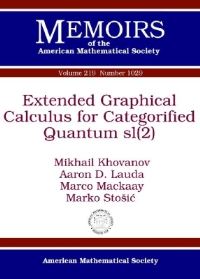 Book Cover for Extended Graphical Calculus for Categorified Quantum Sl(2) by Mikhail Khovanov