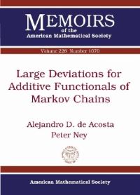 Book Cover for Large Deviations for Additive Functionals of Markov Chains by Alejandro D de Acosta, Peter Ney