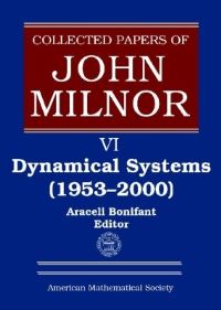 Book Cover for Dynamical Systems (1953-2000) by John W Milnor, American Mathematical Society