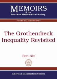 Book Cover for The Grothendieck Inequality Revisted by R C Blei, American Mathematical Society