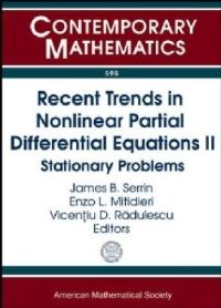 Book Cover for Recent Trends in Nonlinear Partial Differential Equations II by James B Serrin, Enzo L Mitidieri, Vincentiu D Radulescu