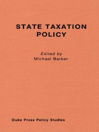 Book Cover for State Taxation Policy by Michael Barker
