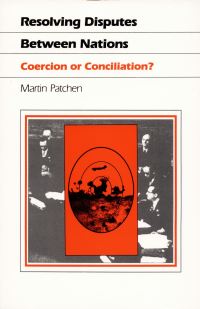 Book Cover for Resolving Disputes Between Nations by Martin Patchen