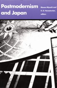 Book Cover for Postmodernism and Japan by Masao Miyoshi, Harry D Harootunian