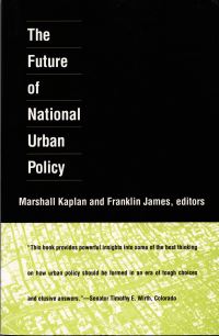 Book Cover for The Future of National Urban Policy by Marshall Kaplan, Franklin J James