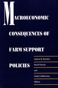 Book Cover for Macroeconomic Consequences of Farm Support Policies by A B Stoeckel, David Vincent, Sandy Cuthbertson