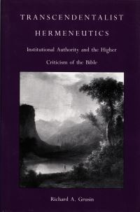 Book Cover for Transcendentalist Hermeneutics by Richard A Grusin