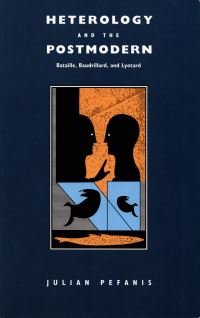 Book Cover for Heterology and the Postmodern by Julian Pefanis