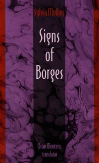 Book Cover for Signs of Borges by Sylvia Molloy, Oscar Montero