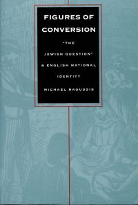 Book Cover for Figures of Conversion by Michael Ragussis