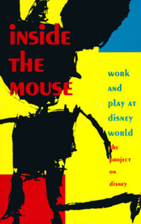 Book Cover for Inside the Mouse by The Project on Disney