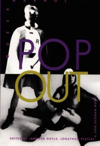 Book Cover for Pop Out by Jennifer Doyle, Jonathan Flatley, José Esteban Muñoz