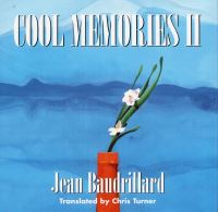 Book Cover for Cool Memories II, 1987-1990 by Jean Baudrillard, Chris Turner