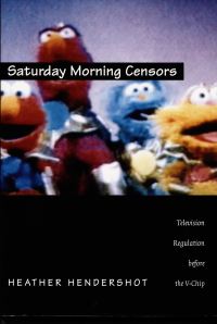 Book Cover for Saturday Morning Censors by Heather Hendershot