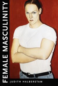 Book Cover for Female Masculinity by Jack Halberstam