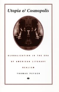 Book Cover for Utopia & Cosmopolis by Thomas Peyser