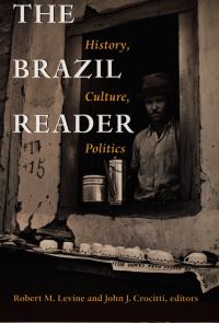 Book Cover for The Brazil Reader by Robert M Levine, John J Crocitti
