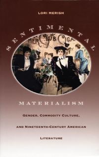 Book Cover for Sentimental Materialism by Lori Merish