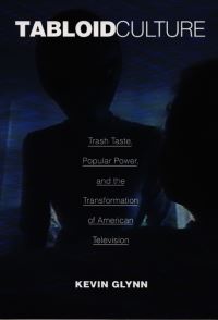 Book Cover for Tabloid Culture by Kevin Glynn