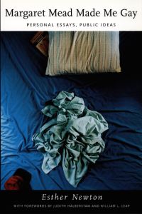 Book Cover for Margaret Mead Made Me Gay by Esther Newton