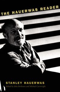 Book Cover for The Hauerwas Reader by Stanley Hauerwas