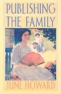 Book Cover for Publishing the Family by June Howard