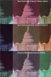 Book Cover for Materializing Democracy by Russ Castronovo, Dana D Nelson