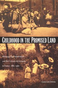 Book Cover for Childhood in the Promised Land by Laura Lee Downs