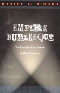 Book Cover for Empire Burlesque by Daniel T OHara