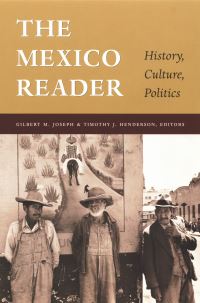 Book Cover for The Mexico Reader by Gilbert M Joseph, Timothy J Henderson