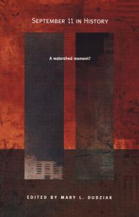Book Cover for September 11 in History by Mary L Dudziak