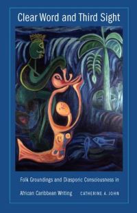 Book Cover for Clear Word and Third Sight by Catherine A John