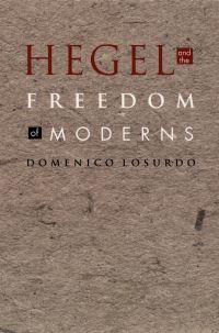 Book Cover for Hegel and the Freedom of Moderns by Domenico Losurdo