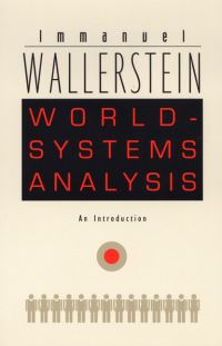 Book Cover for World-Systems Analysis by Immanuel Maurice Wallerstein
