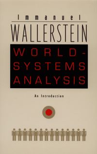 Book Cover for World-Systems Analysis by Immanuel Maurice Wallerstein