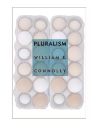 Book Cover for Pluralism by William E Connolly