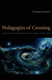 Book Cover for Pedagogies of Crossing by M Jacqui Alexander
