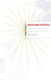 Book Cover for Disciplining Statistics by Libby Schweber
