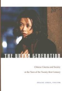 Book Cover for The Urban Generation by Zhen Zhang