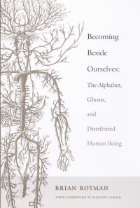Book Cover for Becoming Beside Ourselves by B Rotman