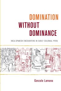 Book Cover for Domination Without Dominance by Gonzalo Lamana