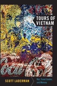 Book Cover for Tours of Vietnam by Scott Laderman