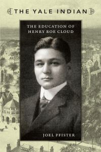 Book Cover for The Yale Indian by Joel Pfister