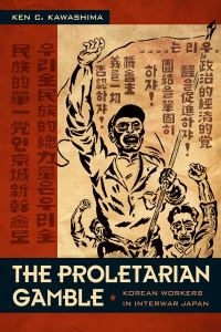 Book Cover for The Proletarian Gamble by Ken C Kawashima