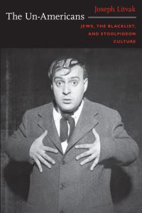 Book Cover for The Un-Americans by Joseph Litvak