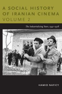 Book Cover for A Social History of Iranian Cinema. Volume 2 the Industrializing Years, 1941-1979 by Hamid Naficy