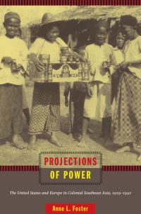 Book Cover for Projections of Power by Anne L Foster