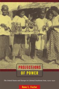 Book Cover for Projections of Power by Anne L Foster