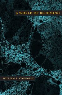 Book Cover for A World of Becoming by William E Connolly